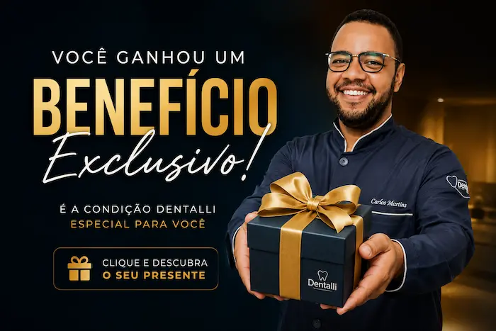 Benefício exclusivo Dentalli